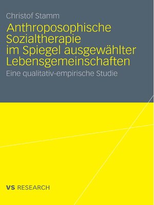 cover image of Anthroposophische Sozialtherapie im Spiegel ausgewählter Lebensgemeinschaften